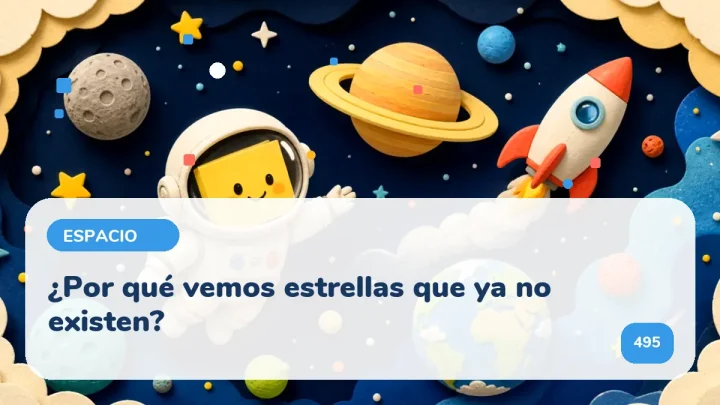 ¿Por qué vemos estrellas que ya no existen?
