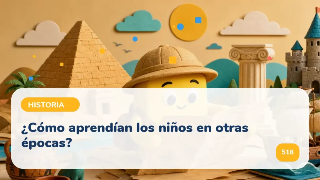¿Cómo aprendían los niños en otras épocas?
